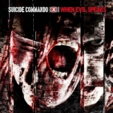 Suicide Commando - When Evil Speaks (limited Edition) '2013