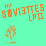 The Soviettes - Lp II '2004
