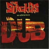 The Slackers - An Afternoon In DUB '2005