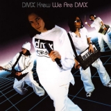 Dmx Krew - We Are Dmx '1999