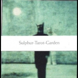 Cyclobe - Sulphur - Tarot - Garden '2012