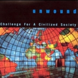 Unwound - Challenge For A Civilized Society '1998
