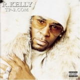 R. Kelly - Tp-2.com '2000 - Album