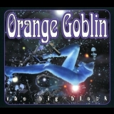 Orange Goblin - The Big Black (2011, 3984-15014-2) '2000