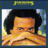 Julio Iglesias - Moments '1982