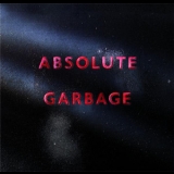 Garbage - Absolute Garbage '2007