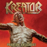 Kreator - Phantom Antichrist (Single) '2012