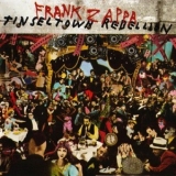 Frank Zappa - Tinsel Town Rebellion '2012