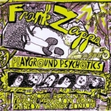 Frank Zappa & The Mothers Of Invention - Playground Psychotics (2CD) '1995