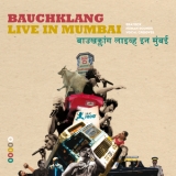 Bauchklang - Live In Mumbai '2009 - Album