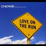 Chicane - Love On The Run '2002