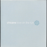 Chicane - Love On The Run '2002