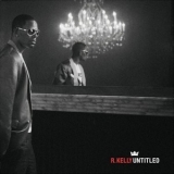 R. Kelly - Untitled '2009