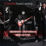 Camila - Todo Cambioі (edicioіn Especial) '2007