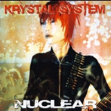 Krystal System - Nuclear '2011 - Album