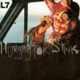 L7 - Hungry For Stink '1994 - Album