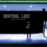 Neutral Lies - Cryptex '2013
