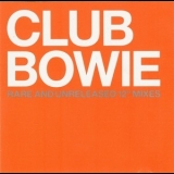 David Bowie - Club Bowie '2003