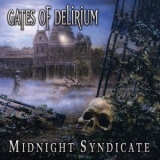  Midnight Syndicate - Gates of Delirium '2001
