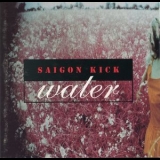 Saigon Kick - Water '1993