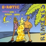 E-Rotic - Willy Use A Billy...Boy (Remixes) [CDR] '1995