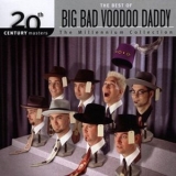 Big Bad Voodoo Daddy - The Best Of '2005