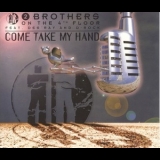 2 Brothers On The 4th Floor - Come Take My Hand '1995