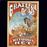 Grateful Dead, The - Without A Net - 1990 ( Live 2CD ) '1990