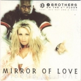 2 Brothers On The 4th Floor - Mirror Of Love '1996