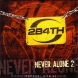 2 Brothers On The 4th Floor - Never Alone 2 '1993