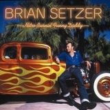 Brian Setzer - Nitro Burnin' Funny Daddy '2003