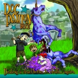 Dog Fashion Disco - Beating A Dead Horse, To Death... Again '2008