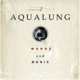 Aqualung - Words And Music '2008 - Album