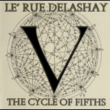 Le'rue Delashay - The Cycle Of Fifths '2008
