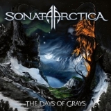 Sonata Arctica - The Days Of Grays (2CD) '2009