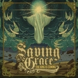 Saving Grace - The King Is Coming '2011