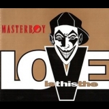 Masterboy - Is This The Love [CDM] '1994