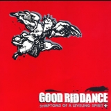 Good Riddance - Symptoms Of A Leveling Spirit '2001