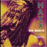 Maxx - No More (I Can't Stand It) (Remixed By Bass Bumpers & General Base) '1994