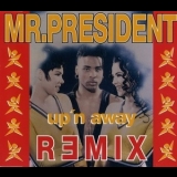Mr. President - Up'n Away (Remix) '1994