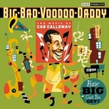 Big Bad Voodoo Daddy - How Big Can You Get '2009