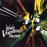 Big Bad Voodoo Daddy - Big Bad Voodoo Daddy(1994) '1994