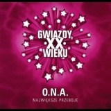 O.N.A. - Najwiкksze Przeboje '2007