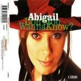 Abigail (Abigail Zsiga) - Don't You Wanna Know? '1994 - Single