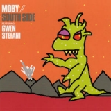  Moby - South Side (featuring Gwen Stefani) '2000