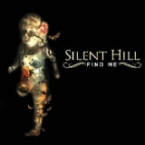 Silent Hill - Find Me '2007 - Album