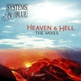 Systems In Blue - Heaven & Hell - The Mixes '2009