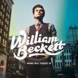 William Beckett - Winds Will Change '2012