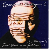 Gavin Bryars - Jesus' Blood Never Failed Me Yet '1993