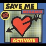 Activate - Save Me (Megamix) '1994